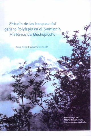 Estudio de los bosques del género polylepis en el santuario historico de machupicchu parte 1