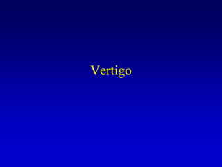 Vertigo