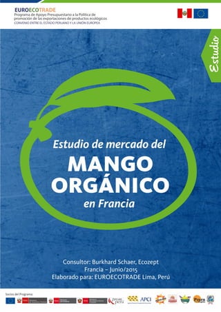 Estudio de mercado del mango orgánico en Francia
1
 