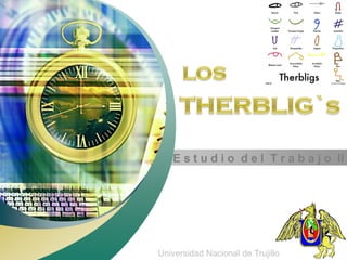 “ Add your company slogan ”




   E s t u d i o d e l T r a b a j o II




                                   LOGO
Universidad Nacional de Trujillo
 