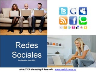 ANALITIKA Marketing & Research www.analitika.com.sv
 