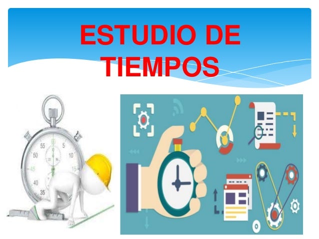 Estudio de tiempos presentacion