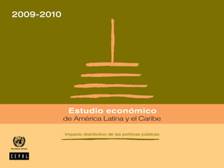 Estudio económico de América Latina y el Caribe 2009-2010