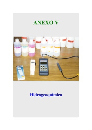 ANEXO V

Hidrogeoquímica

 