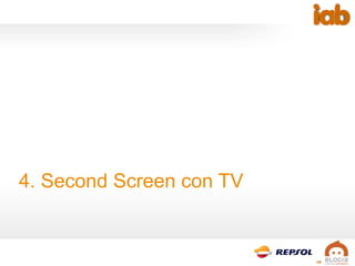 18
4. Second Screen con TV
 
