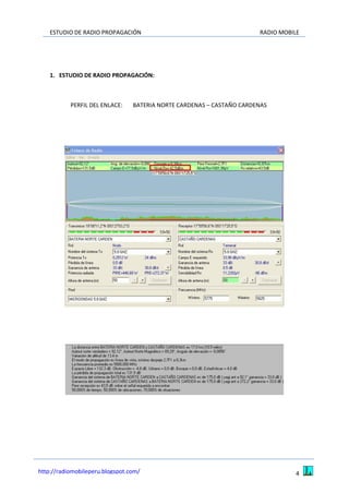 ESTUDIO DE RADIO PROPAGACIÓN RADIO MOBILE
4http://radiomobileperu.blogspot.com/
1. ESTUDIO DE RADIO PROPAGACIÓN:
PERFIL DEL ENLACE: BATERIA NORTE CARDENAS – CASTAÑO CARDENAS
 