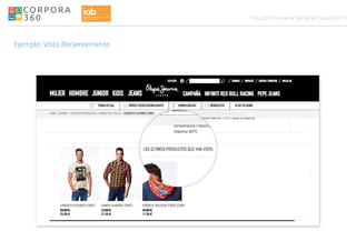 017Estudio Omnicanal del Retail Español
Ejemplo: Visto Recientemente
 