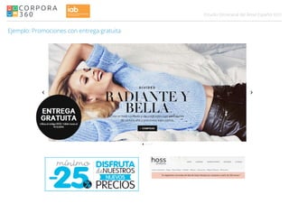 031Estudio Omnicanal del Retail Español
Ejemplo: Promociones con entrega gratuita
 