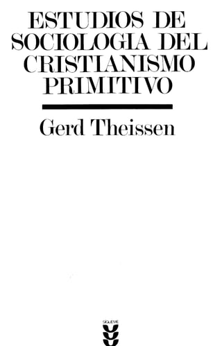 Estudios de-sociologia-del-cristianismo-primitivo -theissen-gerd