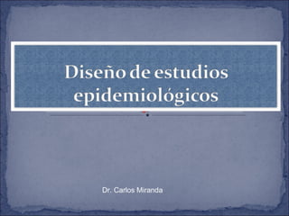 Dr. Carlos Miranda 