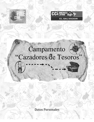 Campamento
“Cazadores de Tesoros”
Datos Personales
 