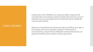 Estudios experimentales