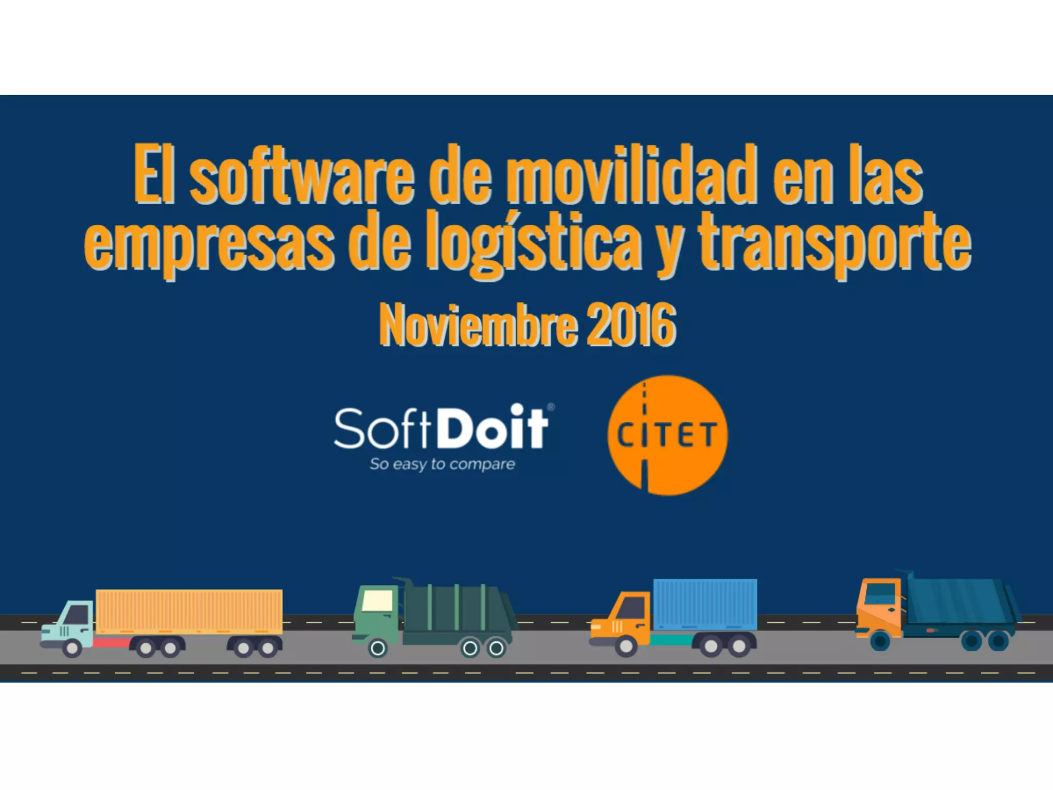 2º Estudio de SoftDoit y Citet sobre "El software de movilidad en las empresas de logística y transporte"