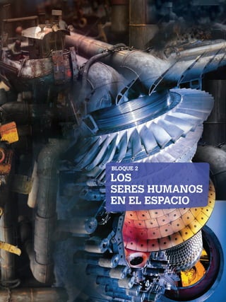 LOS
SERES HUMANOS
EN EL ESPACIO
BLOQUE 2
ECONOMÍA DEL ECUADOR; pp.108-145 .indd 105 13/07/16 16:38
 