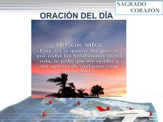 ORACIÓN DEL DÍA
Copyright 2010 2
 
