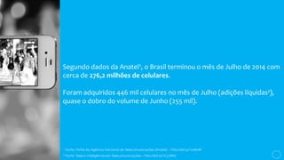 Fonte: relatório Webshoppers¹ (E-bit), referente ao primeiro semestre de 2014.
O setor de Telefonia/Celulares ultrapassou
Informática, ocupando a 5ª posição no ranking
de categorias com maior volume de pedidos no
e-commerce brasileiro (total de 48 milhões).
#DICA 1: IMPLEMENTE/ALTERE O SITE CONSTANTEMENTE PARA NÃO
PERDER TRÁFEGO. JÁ FEZ O TESTE PRA VER SE O SEU É ADEQUADO
PARA MOBILE? CLIQUE AQUI!
18%
16%
11%
8%
7%
7%
6%
6%
5%
2%
Moda e Acessórios
Cosméticos e Perfumaria / Cuidados
Pessoais / Saúde
Eletrodomésticos
Livros / Assinaturas e Revistas
Telefonia / Celulares
Informática
Casa e Decoração
Eletrônicos
Esporte e Lazer
Brinquedos e Games
 