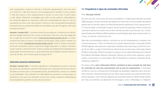 PROJETO A EDUCAÇÃO NÃO PODE ESPERAR . 10
e/ou computador e acesso à internet; 2. Possuem equipamentos, mas sem aces-
so à internet; 3. Não têm acesso e nem equipamentos e residem na zona urbana;
4. Não têm acesso e nem equipamentos e moram na zona rural. A partir disso,
a rede adotou diferentes estratégias para cada um dos públicos, disponibilizan-
do conteúdos digitais ou impressos conforme a necessidade de cada um. Para os
estudantes da zona rural, sem acesso à internet e sem computador/smartphone,
semanalmente os professores elaboram atividades, que são entregues a eles pelo
transporte escolar.”
Senador Canedo (GO): “O primeiro passo foi providenciar o direito de uso da pla-
taforma Google Classroom sem custos ao Município. Para isso, uma das exigências
foi a criação de um domínio próprio (www.semecsenadorcanedo.com.br) e o cadas-
tramento de todos os alunos e servidores da Educação. Cada usuário recebeu um
email no formato nome@semecsenadorcanedo.com.br. Todos os alunos e educado-
res foram orientados a baixar o aplicativo Google Classroom e a realizar o primeiro
acesso usando o email fornecido. Todas as etapas de implantação da plataforma e
preparação dos docentes para a disponibilização de atividades remotas demorou
cerca de 30 dias, com intensa ajuda da equipe de TI.”
PRINCIPAIS DESAFIOS ENFRENTADOS
Senador Canedo (GO): “O primeiro desafio foi a dificuldade de acesso à internet
por parte dos estudantes, questão minimizada com a liberação dos pontos de wi-fi
de todas as escolas para a comunidade escolar, possibilitando o acesso na unidade
e nas imediações. Outro desafio foi a dificuldade de concentrar a comunicação na
plataforma, visto que é um ambiente virtual novo a todos, enquanto o WhatsApp já
está amplamente presente no dia a dia dos alunos.”
1.1. Frequência e tipos de conteúdos ofertados
1.1.1. Educação Infantil
Em abril de 2019, muito antes do início da pandemia, a Organização Mundial da Saúde
(OMS) divulgou um guia indicando que bebês com menos de um ano de idade não devem
passar nem um minuto sequer na frente de dispositivos eletrônicos. Para crianças entre 2
e 5 anos de idade, a orientação é quanto menos tempo de exposição, melhor, sendo que
o período máximo de contato com as telas não deve exceder uma hora por dia. A Socie-
dade Brasileira de Pediatria (SBP) estabelece recomendação igual: para crianças entre 2 e
5 anos, no máximo, uma hora por dia.
Além das recomendações médicas, contrárias ao uso de computadores e celulares com
crianças pequenas, a LDB e as Diretrizes Curriculares Nacionais para a Educação Infantil
(DCNEI) vigentes não autorizam a educação a distância para esta etapa. Conforme o arti-
go 29º da LDB e o artigo 5º das Diretrizes Nacionais Curriculares para a Educação Infantil
(DCNEI), a Educação Infantil é centrada na criança e no seu desenvolvimento por meio de
brincadeiras (atividades lúdicas) e interações. Buscam-se, entre outros aspectos, a socia-
lização, a autonomia e a comunicação. Não há disciplinas e tampouco imposição de de-
sempenho acadêmico.
Por essas razões, para a Educação Infantil, considera-se que a atuação da rede deve
ser centrada em uma boa comunicação com os pais ou responsáveis. É necessário
acolhê-los, ouvi-los e fornecer-lhes informações de qualidade e objetivas sobre como po-
dem estimular o desenvolvimento de seus filhos neste período. Isso pode ser feito de di-
versas maneiras, como mostram algumas das entrevistas feitas no âmbito deste estudo:
por meio, por exemplo, de aplicativos de mensagens, como o WhatsApp e o Telegram;
 