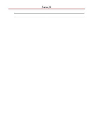 Anexo12
_____________________________________________________________________________
_____________________________________________________________________________
 