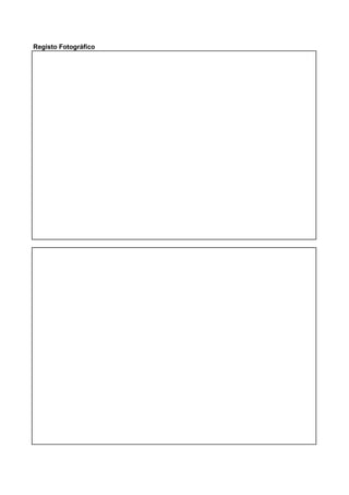Registo Fotográfico 
 