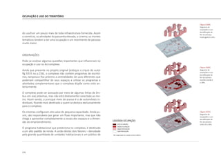 174
do usufruir um pouco mais de toda infraestrutura fornecida. Assim
o comércio, as atividades da passarela elevada, o cinema, os montes
temáticos tendem a ter uma ocupação e um movimento de pessoas
muito maior.
OBSERVAÇÕES
Pode-se analisar algumas questões importantes que influenciam na
ocupação e uso no do complexo.
Ainda que presente no projeto original (esboços e crquis do autor
fig D315 na p.156), o complexo não contém programas de escritó-
rios, tampouco fica próximo a centralidades de usos diferentes que
poderiam compartilhar de seus espaços e utilizar os programas e
atividades complementares que o complexo dispõe como visto an-
teriormente.
O complexo pode ser acessado por meio de algumas linhas de ôni-
bus em vias próximas, mas não está diretamente conectado ao me-
tro. Assim sendo, o principal meio de acesso é o de automóveis in-
dividuais, ficando mais destinado a quem se desloca exclusivamente
para o complexo.
Os cinemas configuram oito salas de pequena capacidade. Ainda as-
sim, são responsáveis por gerar um fluxo importante, mas que não
chega a aproveitar completamente a escala dos espaços e a dimen-
são do empreendimento.
O programa habitacional que predomina no complexo, é destinado
a um alto padrão de renda. A união destes dois fatores – densidade
pela grande quantidade de unidades habitacionais e um público de
OCUPAÇÃO E USO DO TERRITÓRIO
|figura D368|
diagrama de
ocupações e uso
da edificação de
fim de semana
madrugada 0 a 6hs
|figura D369|
diagrama de
ocupações e uso
da edificação de
fim de semana
manhã e tarde 6
a 18hs
|figura D370|
diagrama de
ocupações e uso
da edificação de
fim de semana
noite 18 a 24hs
 