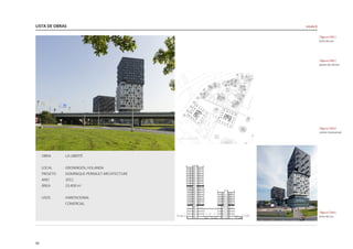 LISTA DE OBRAS
68
OBRA	 LA LIBERTÉ
LOCAL 	 GRONINGEN, HOLANDA
PROJETO 	 DOMINIQUE PERRAULT ARCHITECTURE
ANO 	 2011
ÁREA 	 23.400 m2
USOS	HABITACIONAL
	 COMERCIAL
|figura C041|
vista da rua
|figura C042|
planta do térreo
|figura C043|
cortes transversal
|figura C044|
vista da rua
escala G
 