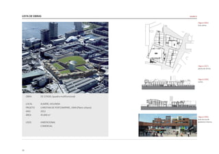 LISTA DE OBRAS
72
OBRA	 DE CITADEL (quadra multifuncional)
LOCAL	 ALMERE, HOLANDA
PROJETO 	 CHRISTIAN DE PORTZAMPARC, OMA (Plano urbano)
ANO 	 2013
ÁREA 	 45.000 m2
USOS	HABITACIONAL
	 COMERCIAL
|figura C056|
vista aérea
|figura C057|
planta do térreo
|figura C058|
cortes
|figura C059|
vista da rua de
pedestres interna
escala U
 