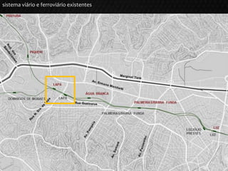 sistema viário e ferroviário existentes
 