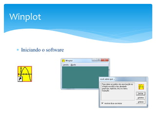 Winplot


 ∗ Iniciando o software
 