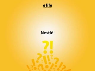 Nestlé

 