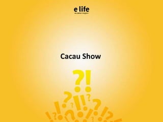 Cacau Show

 