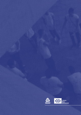 TODOSPELAEDUCAÇÃOEINSTITUTOUNIBANCO|JULHO2020
28
 