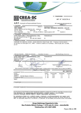 _______________________________________________________________ 
Grupo Babitonga Engenharia Ltda. 
Rua Prefeito Wittch Freitag n° 1370 sala 01, Iririu – Joinville/SC. 
Telefone/fax: (47) 3027-4909 
Página 126 de 150 
 