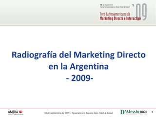 Radiografía del Marketing Directo en la Argentina  - 2009- 