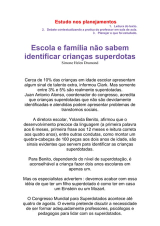 10 de agosto, Dia Internacional da Superdotação — Fundação Centro