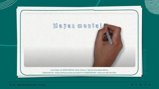 102 | 220 Caderno de Estudo Orientado - Pernambuco
Como fazer um MAPA MENTAL Passo a Passo | Seja Um Estudante Melhor.
Disponível em: <https://www.youtube.com/watch?v=m1qW0wPJV1M>. Acesso em abril de 2020.
 