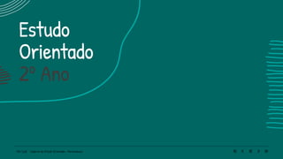 110 | 220 Caderno de Estudo Orientado - Pernambuco
Estudo
Orientado
2º Ano
 