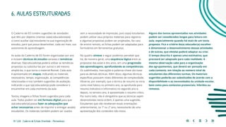 34 | 220 Caderno de Estudo Orientado - Pernambuco
O Caderno de EO contém sugestões de atividades
que têm por objetivo orientar os(as) educadores(as)
a como auxiliar o(a) estudante na sua organização de
estudos, para que possa desenvolver, cada vez mais, sua
autonomia de aprendizagem.
As aulas do Caderno de EO foram organizadas por ano
e incluem técnicas de estudos variadas e temáticas
diversas. O(a) educador(a) poderá utilizar as temáticas
propostas ou substituí-las por outras e até mesmo
ampliá-las, o que torna o material flexível. Cada aula
é apresentada em etapas, indicando os materiais
necessários, tempo, organização, as competências
relacionadas e traz também sugestões de avaliação,
indicando o que o(a) educador(a) pode considerar e
encaminhar em cada momento da aula.
Textos, imagens e fichas foram sugeridos para cada
aula. Todos podem ser em formato digital para que
o(a) educador(a) possa fazer as adequações que
achar necessárias antes de imprimir e entregar aos(às)
estudantes. Os materiais também podem ser usados
6. AULAS ESTRUTURADAS
sem a necessidade de impressão, pois os(as) estudantes
podem utilizar seus próprios materiais para registros
e algumas propostas podem ser projetadas. No caso
de ensino remoto, as fichas podem ser adaptadas para
formulários em ferramentas gratuitas.
No quadro-síntese a seguir podemos perceber que
há, de maneira geral, uma sequência lógica entre as
propostas das aulas e dos anos, em uma progressão
das aprendizagens, aprofundando as competências.
Os sublinhados, marcações e palavras-chave são base
para as demais técnicas. Além disso, algumas técnicas
específicas possuem níveis diferentes de complexidade.
Observe, por exemplo, que a técnica de resumo se inicia
como nível básico no primeiro ano, se aprofunda para
resumo indicativo e informativo no segundo ano e,
depois, no terceiro ano, é apresentado o resumo crítico.
Por outro lado, não é obrigatório que as técnicas sejam
desenvolvidas nesta ordem, é apenas uma sugestão.
Estudantes que não receberam essas orientações
anteriormente, no 1º ou 2º ano, necessitarão de uma
apresentação dos conteúdos não vistos.
Alguns dos textos apresentados nas atividades
podem ser considerados longos para leitura em
aula, especialmente quando há mais de um texto
proposto. Fica a critério do(a) educador(a) escolher
e dimensionar o desenvolvimento dessas atividades
e de outras, que ele(ela) poderá adaptar ou criar.
O tempo descrito é apenas uma estimativa, que
precisará ser adaptado para cada realidade. A
mesma observação cabe para a organização
dos agrupamentos, que deverá ser pensada em
cada contexto, em relação ao número total de
estudantes das diferentes turmas. Os materiais
sugeridos poderão ser substituídos de acordo com a
disponibilidade e as necessidades da unidade escolar,
bem como para contextos presenciais, híbridos ou
remotos.
 