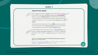 68 | 220 Caderno de Estudo Orientado - Pernambuco
Quadro 3
 