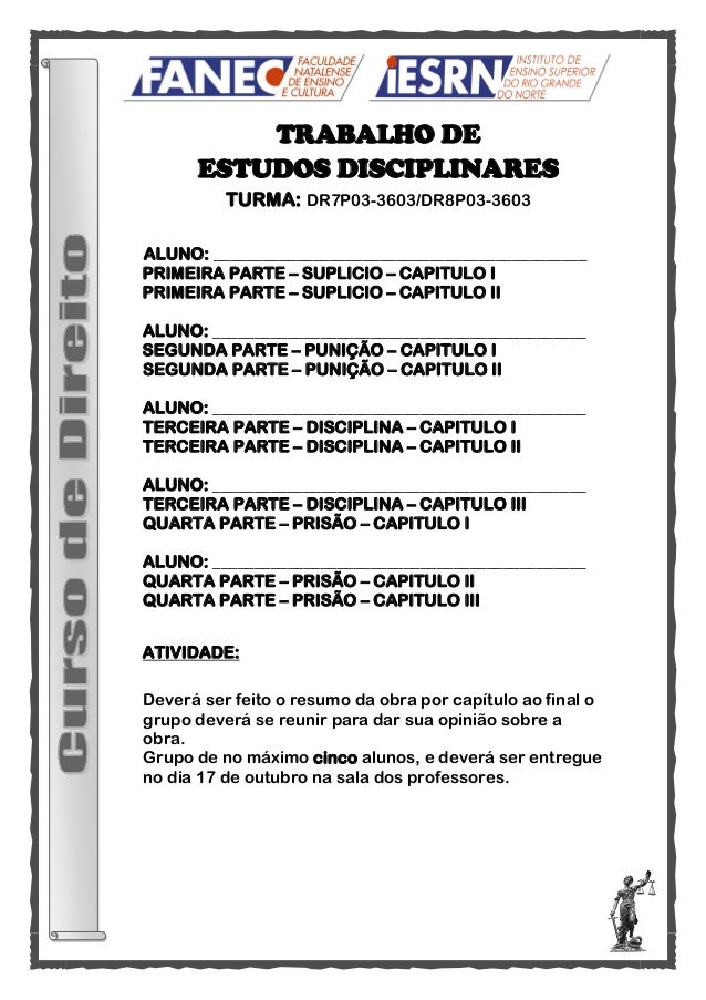 TRABALHO DE 
ESTUDOS DISCIPLINARES 
TURMA: DR7P03-3603/DR8P03-3603 
ALUNO: _____________________________________________ 
...