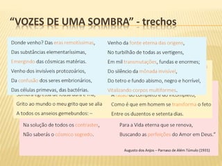 “VOZES DE UMA SOMBRA” - trechos
 