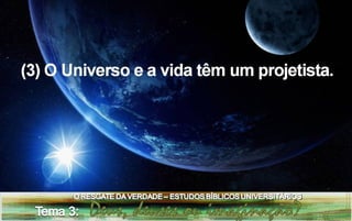 Estudo bíblico universitário tema 3