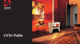 Ch’hi Poêle