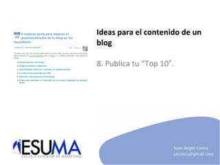 Ideas para el contenido de un blog 8. Publica tu “Top 10″. 
