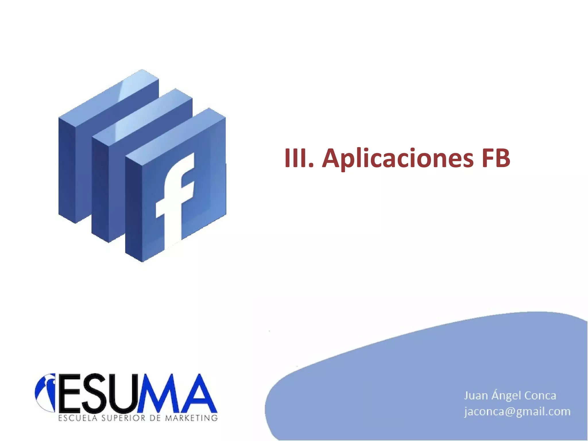 III. Aplicaciones FB 