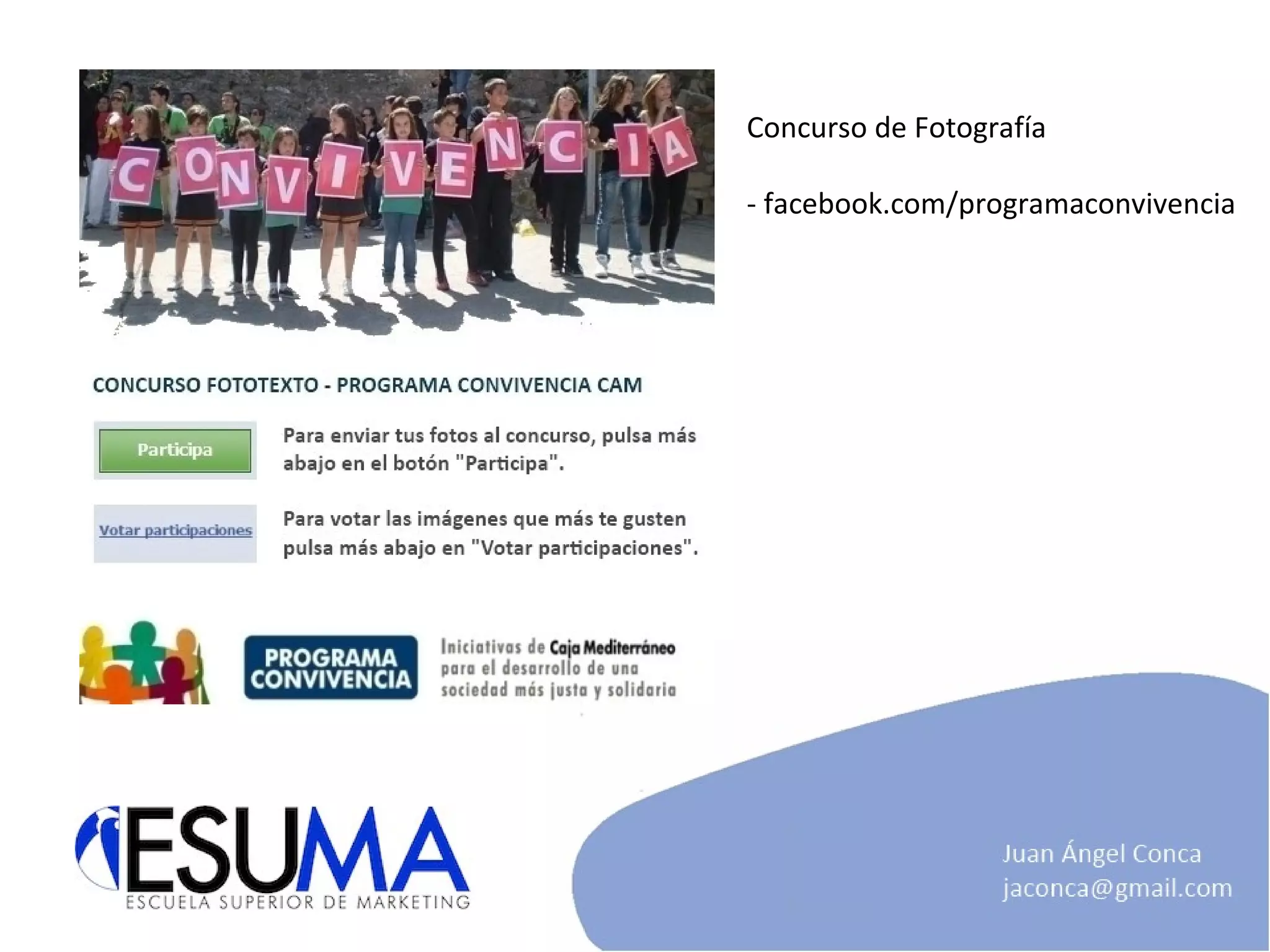 Concurso de Fotografía - facebook.com/programaconvivencia 