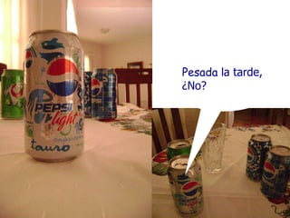 Pesada la tarde, ¿No?