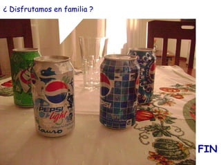 ¿ Disfrutamos en familia ? FIN