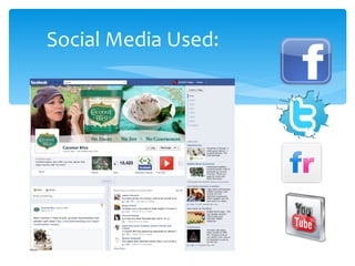 Social Media Used:
 