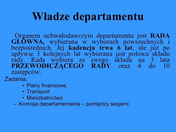 Organem Uchwałodawczym W Województwie Jest Europejskie systemy władzy lokalnej Francja