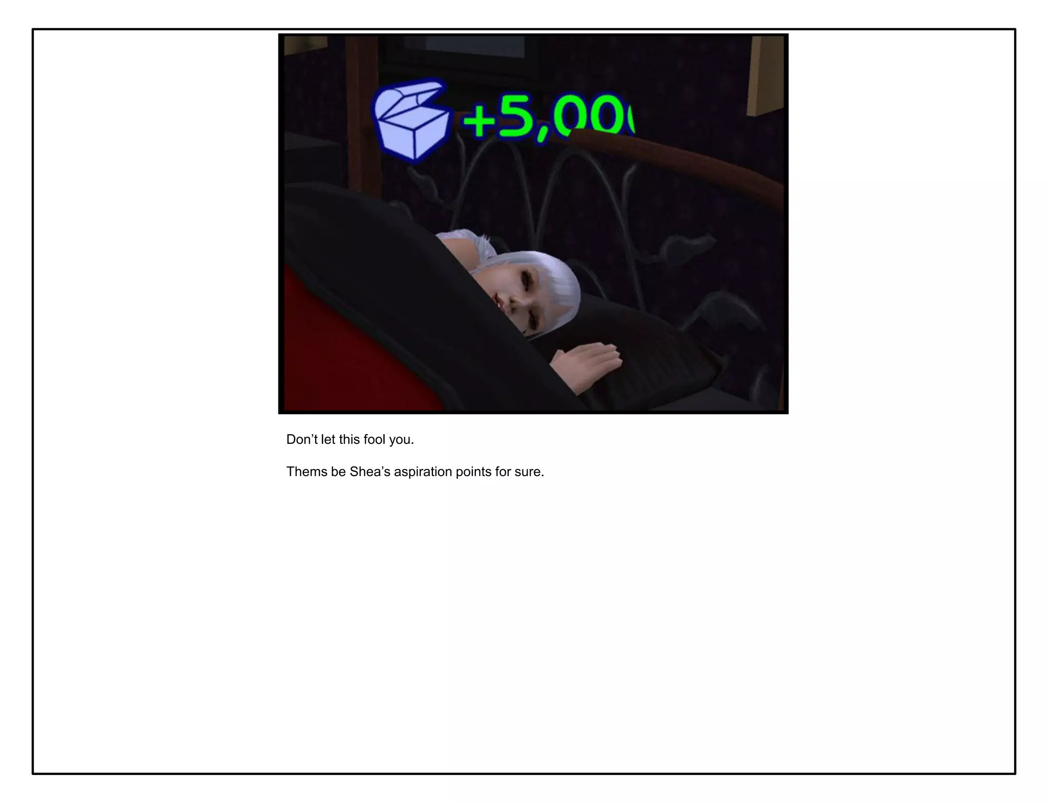 Don‟t let this fool you.

Thems be Shea‟s aspiration points for sure.
 